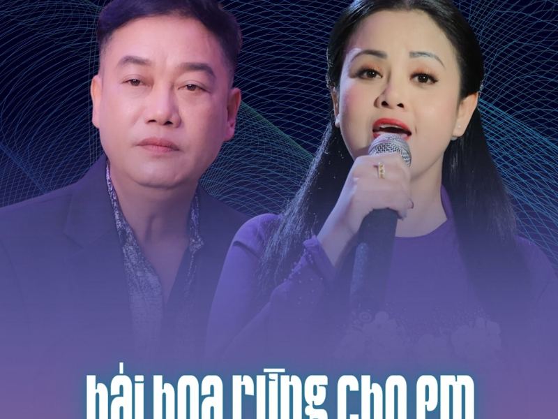 Hái Hoa Rừng Cho Em (Single)