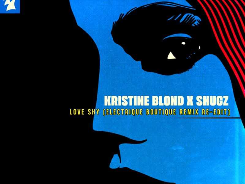 Love Shy (Electrique Boutique Remix Re-Edit) (Single)