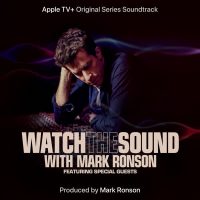 Watch the Sound With Mark Ronson (Apple TV+ Original Series Soundtrack) (EP)