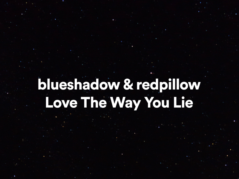 Love the Way You Lie (Single)