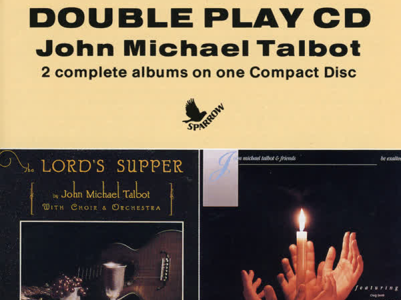 The Lord's Supper/Be Exalted