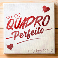 QUADRO PERFEITO (Single)