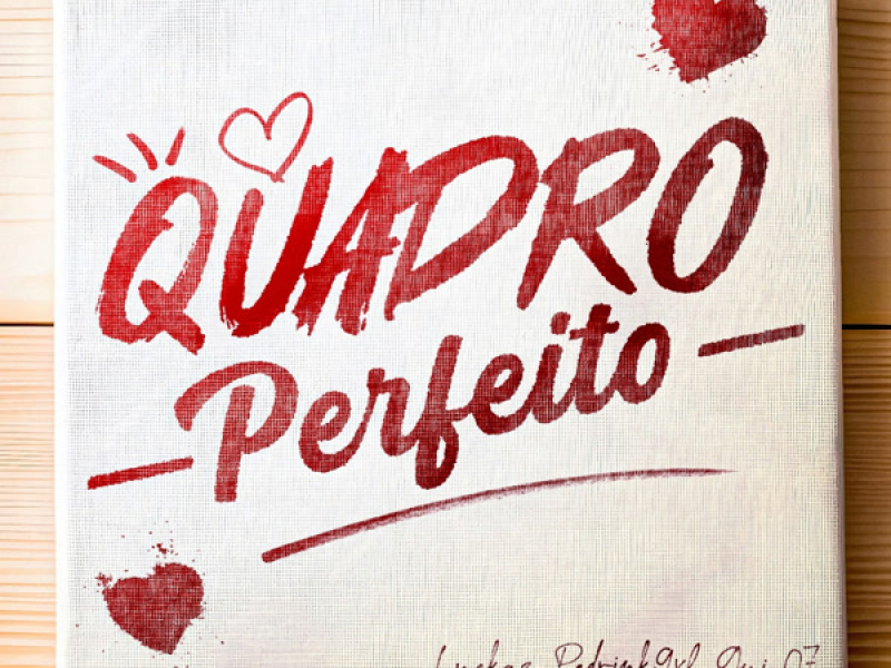 QUADRO PERFEITO (Single)