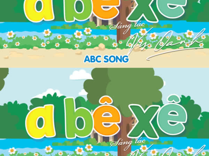 A BÊ XÊ - ABC SONG (Single)