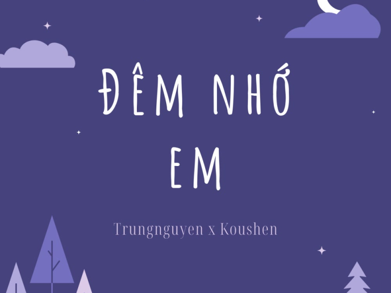 Đêm Nhớ Em (Single)