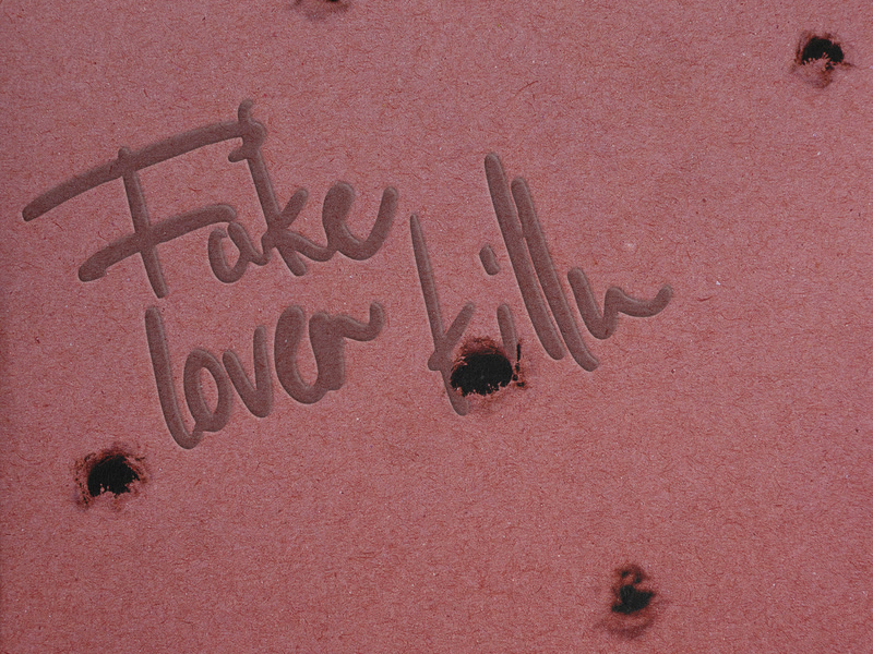 FAKE LOVER KILLA (Single)