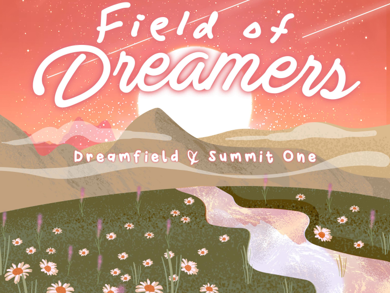 Field of Dreamers (Single)