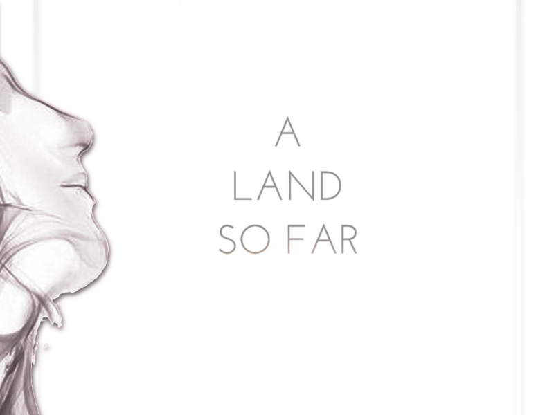 A Land So Far (feat. Julien H) (Single)