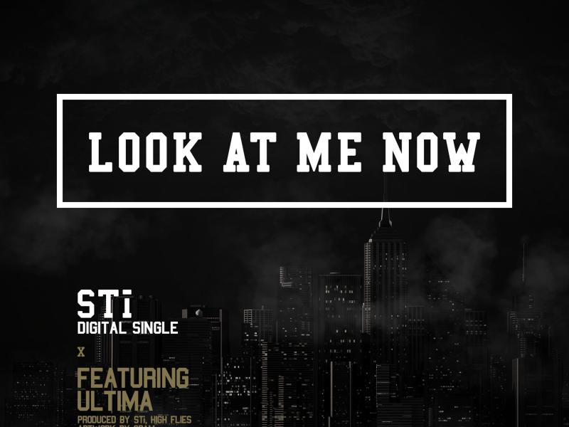 Look At Me Now (Single)