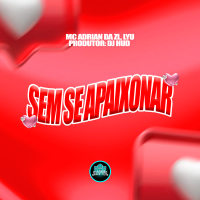 Sem Se Apaixonar (Single)