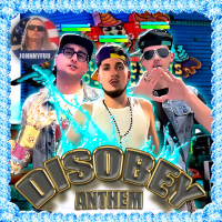 DISOBEY ANTHEM (Single)