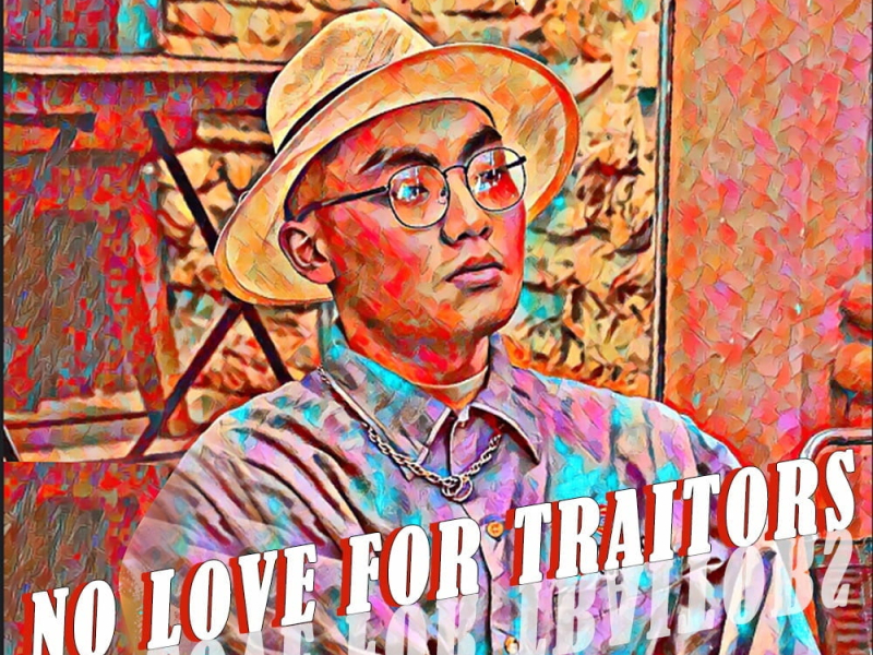 No love For traitors (Single)
