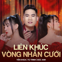 Liên Khúc Vòng Nhẫn Cưới (Single)