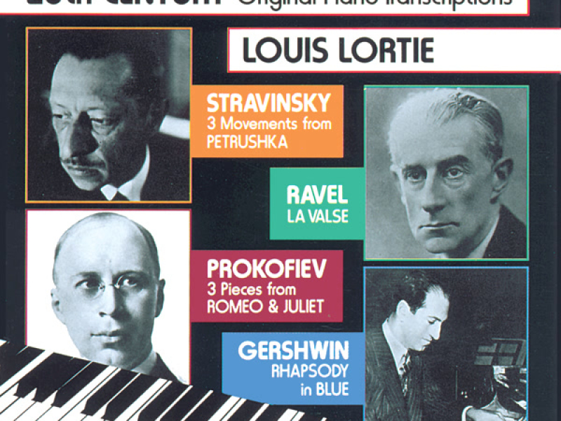 Louis Lortie plays 20th Century Original Piano Transcriptions