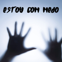 ESTOU COM MEDO (Single)