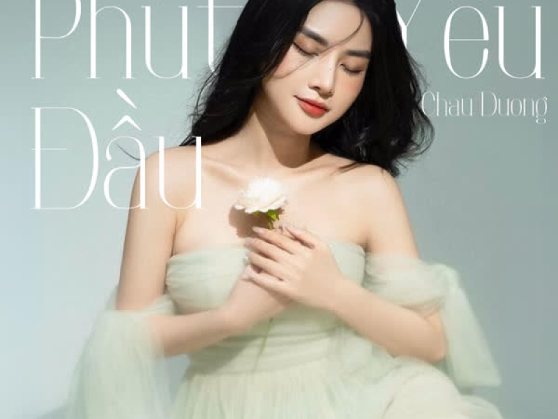 Phút Yêu Đầu (Single)