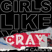 Girls Like You (CRAY Remix) (Single)