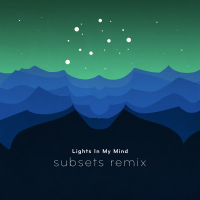 Lights in My Mind (Subsets Remix) (EP)