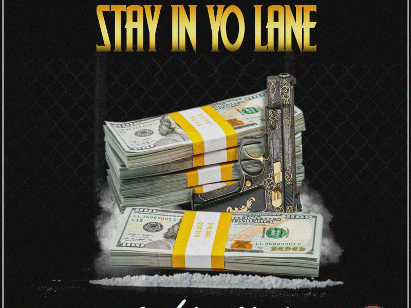 Stay In Yo Lane