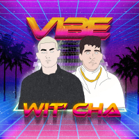 Vibe Wit'cha (Single)