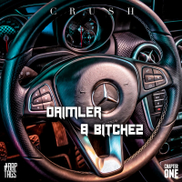 Daimler & Bitchez (Single)