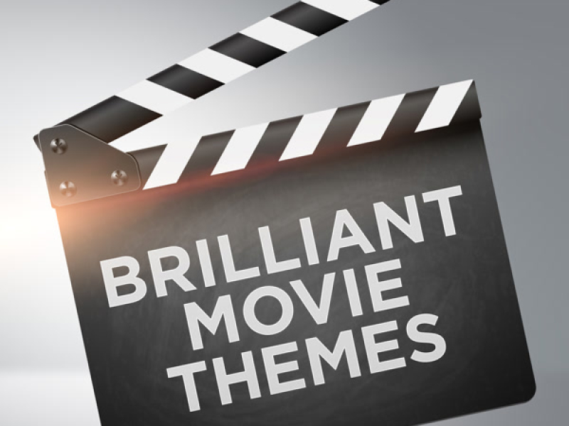 Brilliant Movie Themes