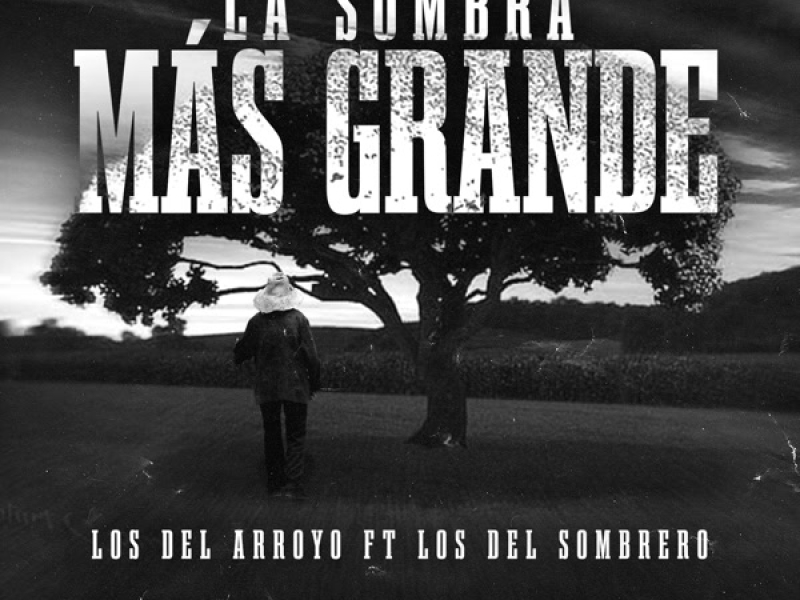 La Sombra Más Grande (Single)