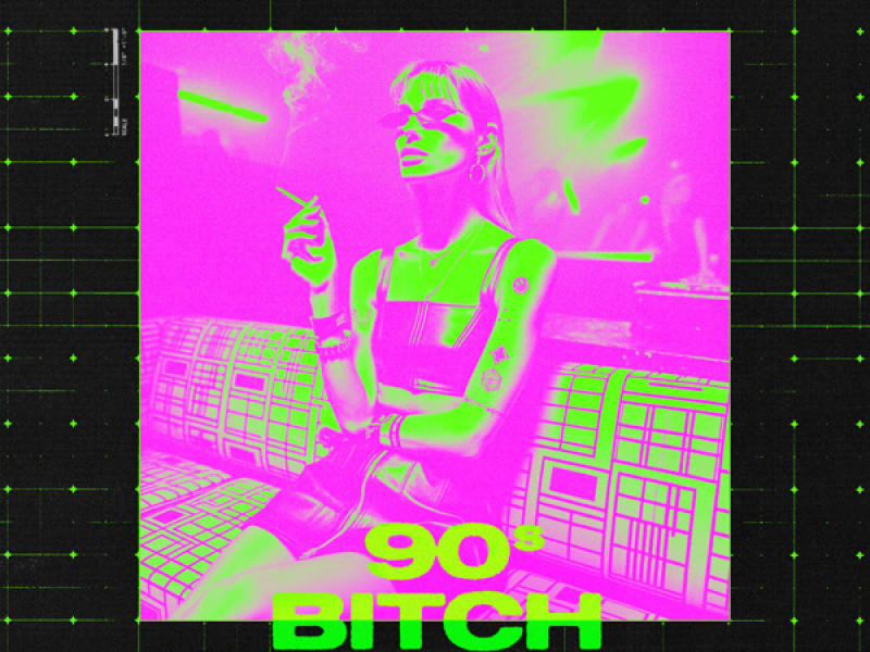 90s Bitch (Single)