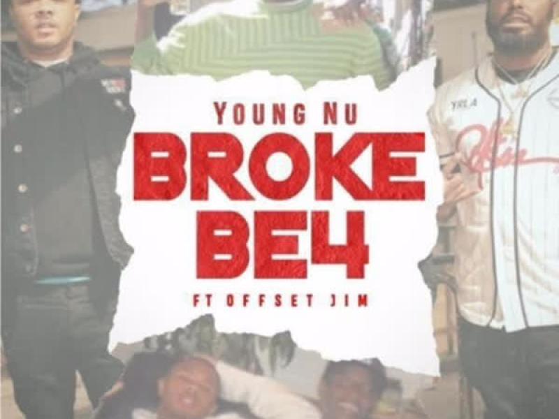 Broke Be4 (Single)