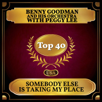 Somebody Else Is Taking My Place (Billboard Hot 100 - No 30) (Single)
