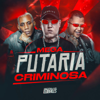 Mega Putaria Criminosa (Single)