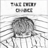 Take Every Chance (Single)