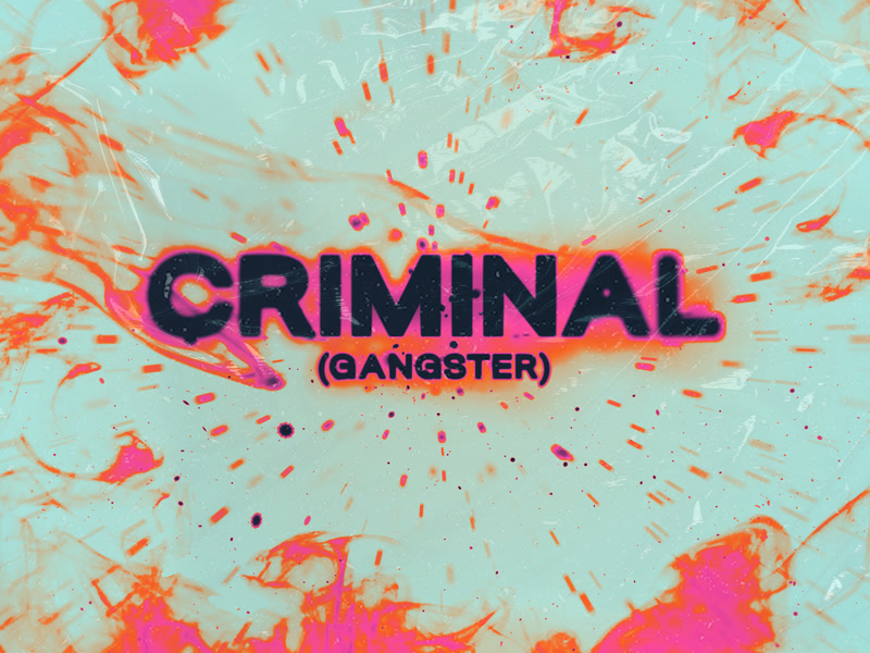 Criminal (Gangster) (Single)