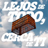 LEJOS DE TODO, CERCA DE TI (Single)