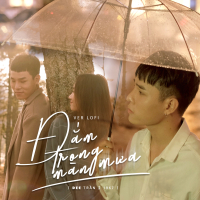 Đắm Trong Màn Mưa (Lofi Version) (Single)