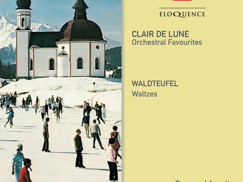 Clair de Lune - Orchestral Favourites; Waldteufel - Waltzes