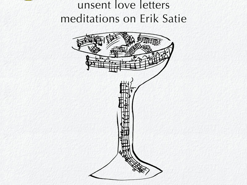 Kats-Chernin: Unsent Love Letters, Meditations On Erik Satie