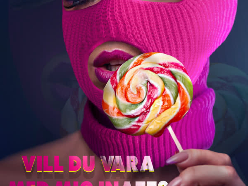 VILL DU VARA MED MIG INATT? (Single)