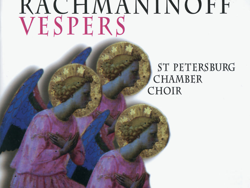 Rachmaninov: Vespers (All-Night Vigil), Op.37