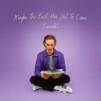 Maybe The Best Has Yet To Come (EP)