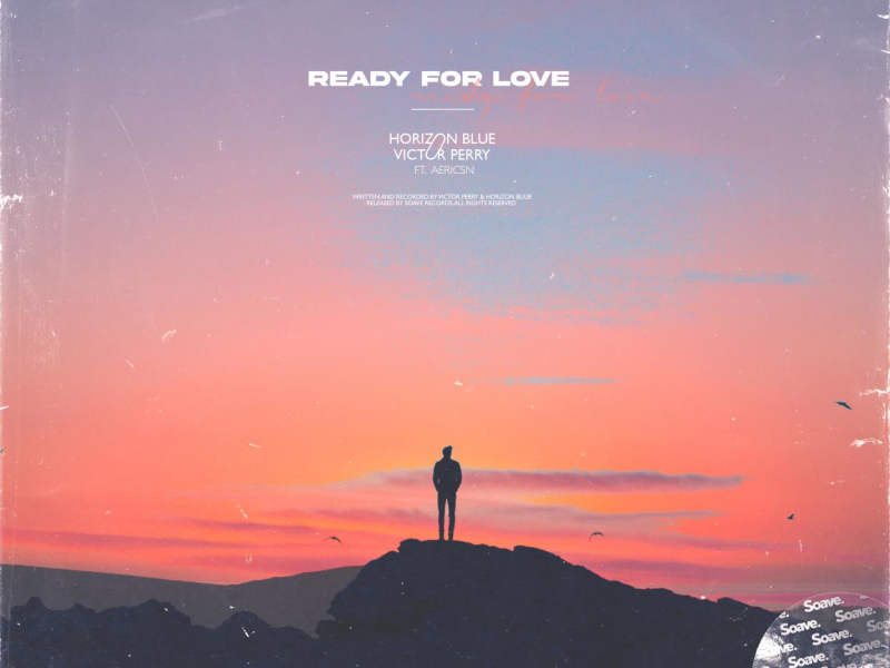 Ready For Love (feat. aericsn) (Single)