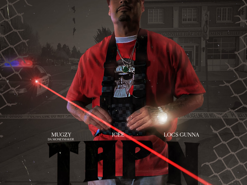 Tap N (feat. Locs Gunna & Icee) (Single)