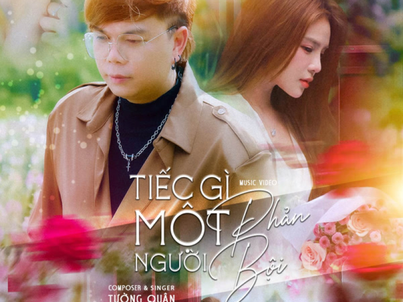 Tiếc Gì Một Người Phản Bội (Single)