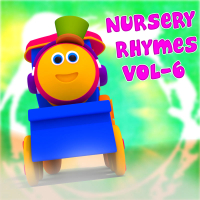 Bob The Train Nursery Rhymes Vol. 6