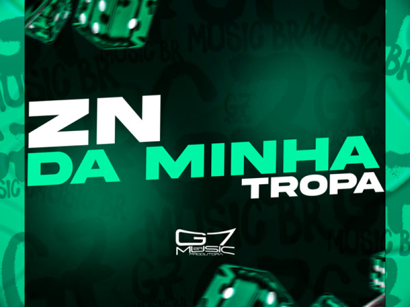 Zn da Minha Tropa (Single)