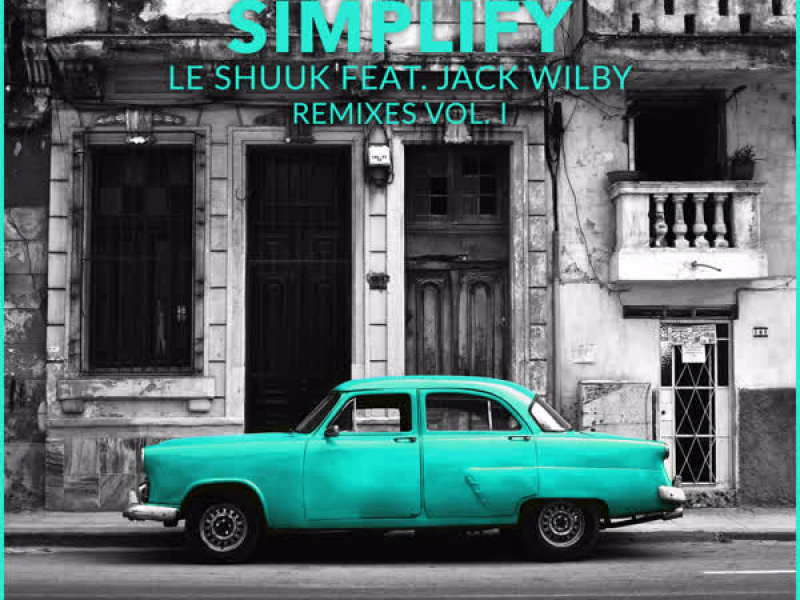 Simplify (The Remixes, Vol. 1) (EP)