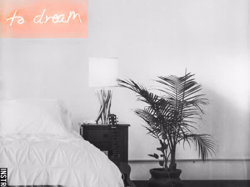 To Dream (Instrumentals) (EP)