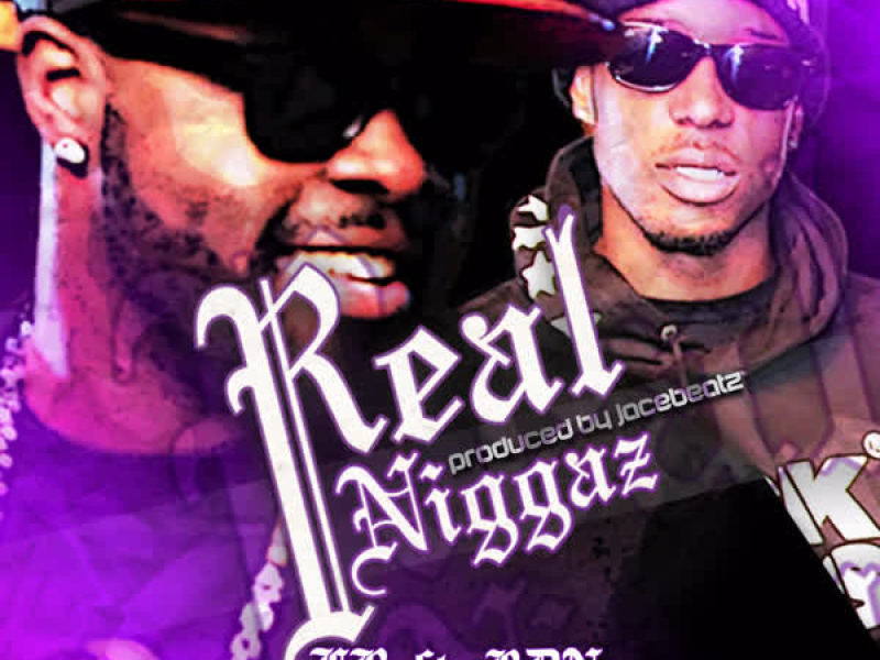 Real Niggaz (Single)