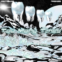 Too Many Times (Single)