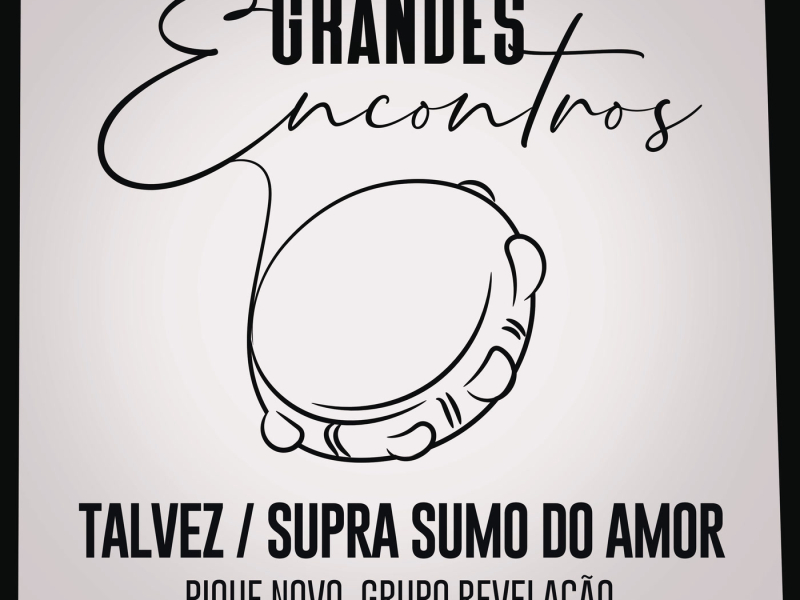 Talvez / Supra Sumo do Amor (Single)